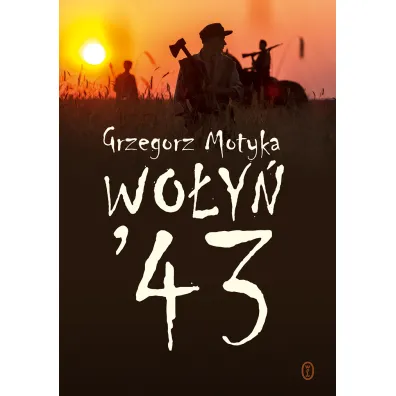 Wo�y� 43 - Grzegorz Motyka