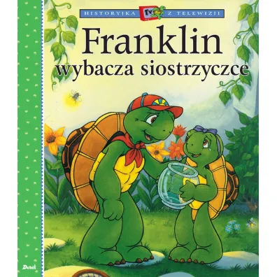 Historyjka z telewizji. Franklin wybacza siostrzyczce - Paulette Borgeois