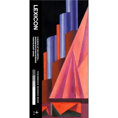 A Lexicon of the Central-Eastern European Interwar Theatre Avant-Garde - Red Dariusz  Kosi�ski