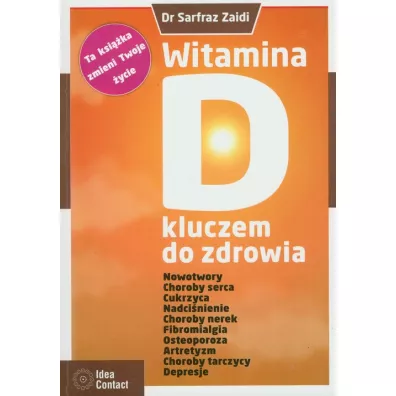 Witamina D kluczem do zdrowia - Zaidi Darfraz, Zaidi Sarfraz