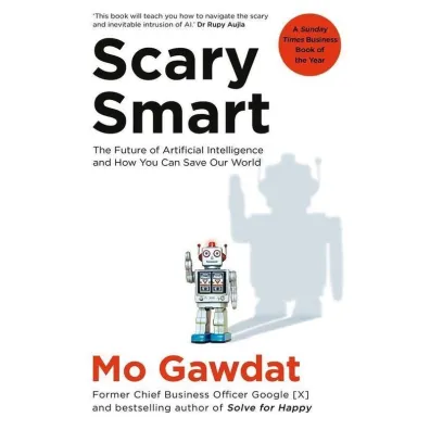Scary Smart - Mo  Gawdat