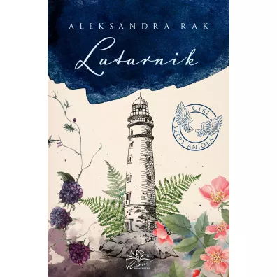 Latarnik. Szept anio�a. Tom 1 - Aleksandra  Rak