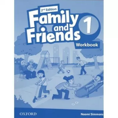 Family and Friends. Second Edition. Level 1. Workbook - Naomi Simmons