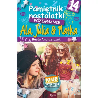 Po�egnanie ala julia natka pami�tnik nastolatki Tom 14 - Beata Andrzejczuk