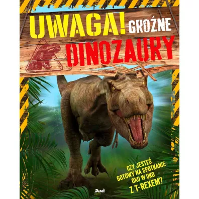 Uwaga! Gro�ne dinozaury