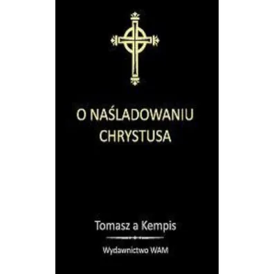 O na�ladowaniu Chrystusa czarny - Tomasz a`Kempis