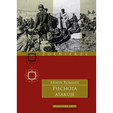 Piechota atakuje - Erwin Rommel