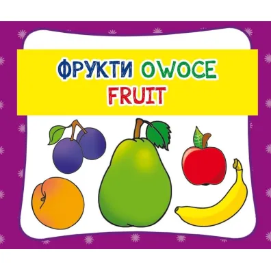 Owoce. Wersja polsko-angielsko-ukrai�ska