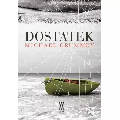 Dostatek - Michael Crummey
