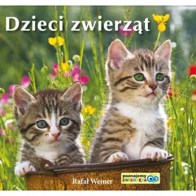 Poznajemy zwierz�ta. Dzieci zwierz�t LIWONA - Rafa� Wejner