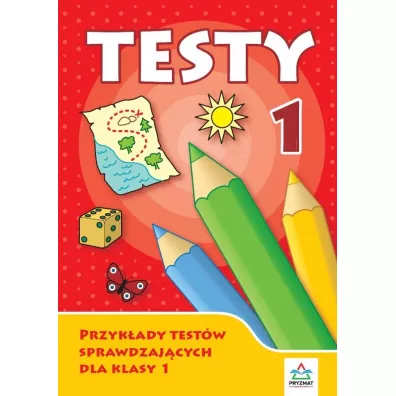 Testy 1. Przykady testw sprawdzajcych dla klasy 1 - Agnieszka Michalska