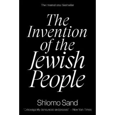The Invention of the Jewish people wer. angielska - Sand Shlomo