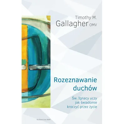 Rozeznawanie duch�w - Timothy M. Gallagher
