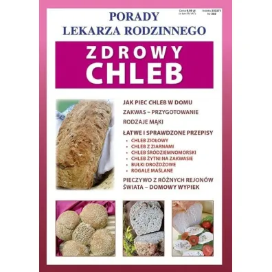 Porady Lekarza Rodzinnego 202. Zdrowy chleb - Monika von Basse