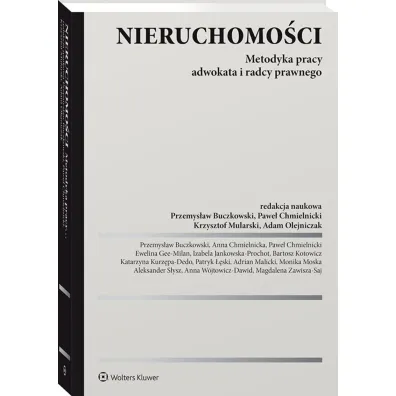 Nieruchomo�ci. Metodyka pracy adwokata i radcy prawnego