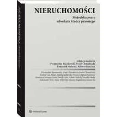 Nieruchomo�ci. Metodyka pracy adwokata i radcy prawnego