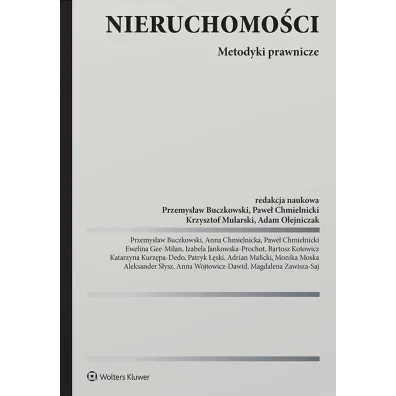 Nieruchomo�ci. Metodyka pracy adwokata i radcy prawnego