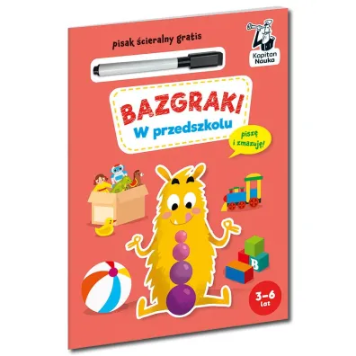 Bazgraki. W przedszkolu. Kapitan Nauka