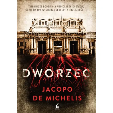 Dworzec - Jacopo de Michelis