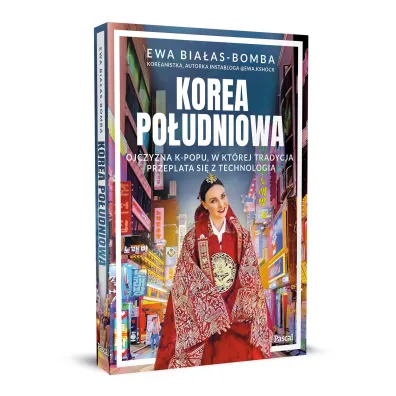 Korea Po�udniowa. Ojczyzna k-popu, w kt�rej tradycja przeplata si� z technologi�