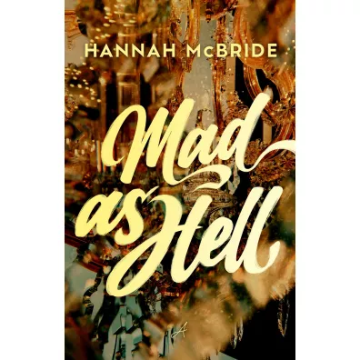 Mad as Hell - Hannah McBride