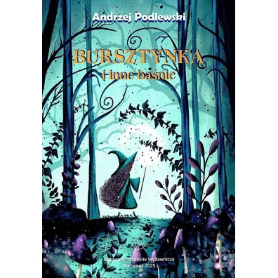Bursztynka i inne ba�nie - Andrzej  Podlewski