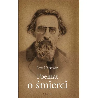 Poemat o �mierci - Lew Karsawin
