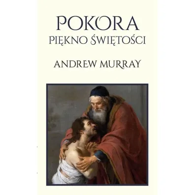 Pokora. Pi�kno �wi�to�ci - Murray Andrew