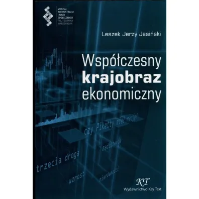 Wsp�czesny krajobraz ekonomiczny - Leszek J Jasi�ski