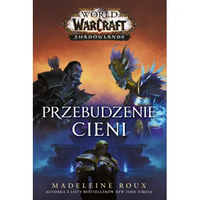 Przebudzenie cieni. World of Warcraft - Madeleine  Roux