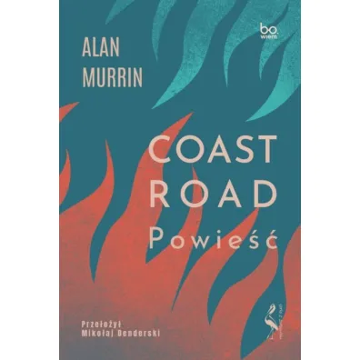 Coast Road. Powie�� - Alan  Murrin