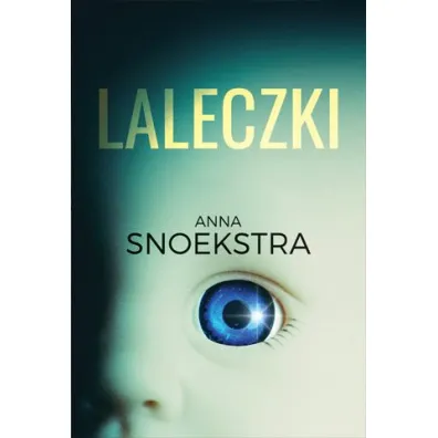 Laleczki - Anna Snoekstra