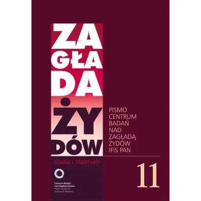 Zag�ada �yd�w nr.11 - Red Dariusz  Libionka