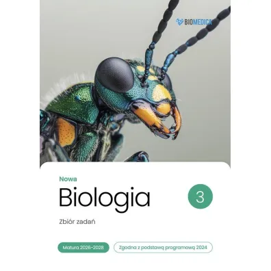 Pakiet: Nowa Biologia. Zbi�r zada�. Matura 2026-2028. Tomy 1-3