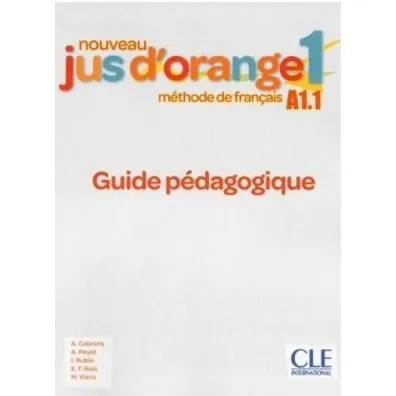 Jus d'orange nouveau 1 przewodnik metodyczny A1