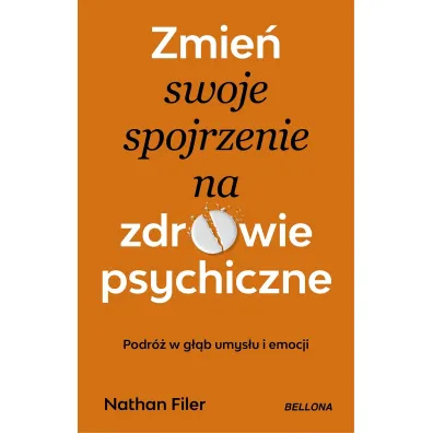 Zmie� swoje spojrzenie na zdrowie psychiczne - Nathan Filer