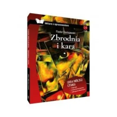 Zbrodnia i kara (Lektura z opracowaniem) - Fiodor Dostojewski