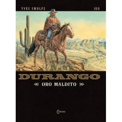 Oro maldito. Durango. Tom 19 - Yves Swolfs