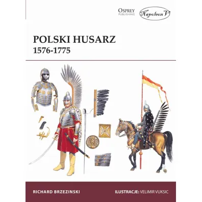 Polski Husarz 1576-1775 - Richard Brzezinski