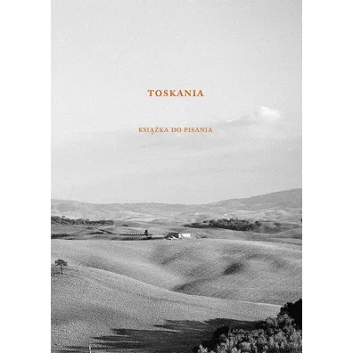 Toskania. Ksi��ka do pisania