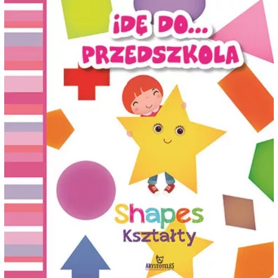 Id� do przedszkola. Kszta�ty