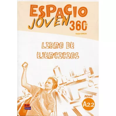 Espacio Joven 360. �wiczenia. A2.2