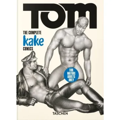 Tom of Finland. The Complete Kake Comics. 45th Ed. wer. angielska - Tom of Finland�