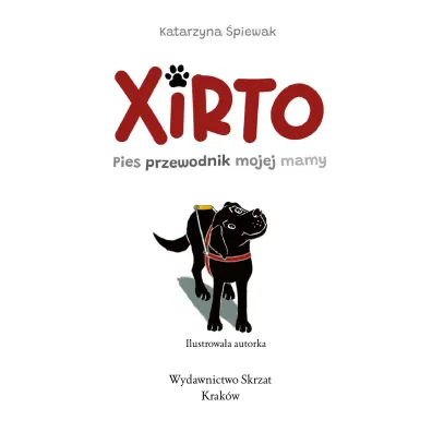 Xirto. Pies przewodnik mojej mamy