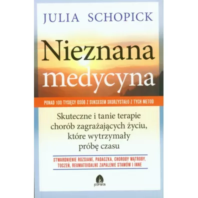 Nieznana medycyna - Julia Schopick