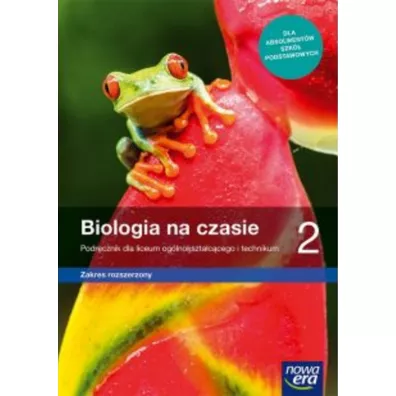 Biologia na czasie 2. Podr�cznik dla liceum og�lnokszta�c�cego i technikum. Zakres rozszerzony. Szko�y ponadpodstawowe - Marek Guzik, Ryszard Kozik, W�adys�aw Zamachowski