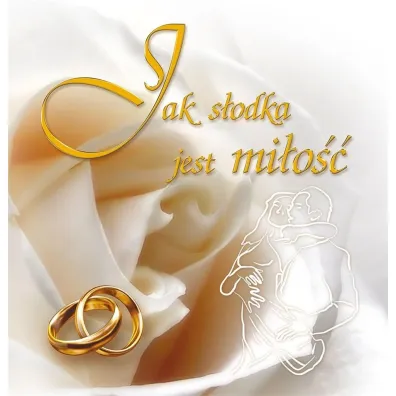 Jak s�odka jest mi�o��