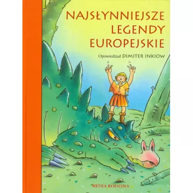 Najs�ynniejsze legendy europejskie - Dimiter Inkiow