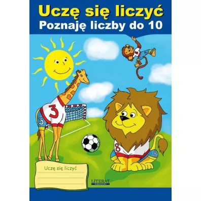Poznaj� liczby do 10. Ucz� si� liczy� - Beata Guzowska
