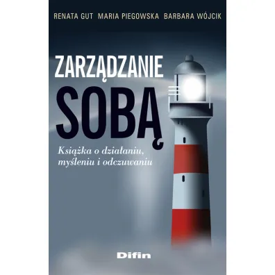 Zarz�dzanie sob� - Barbara W�jcik, Maria Piegowska, Renata Gut